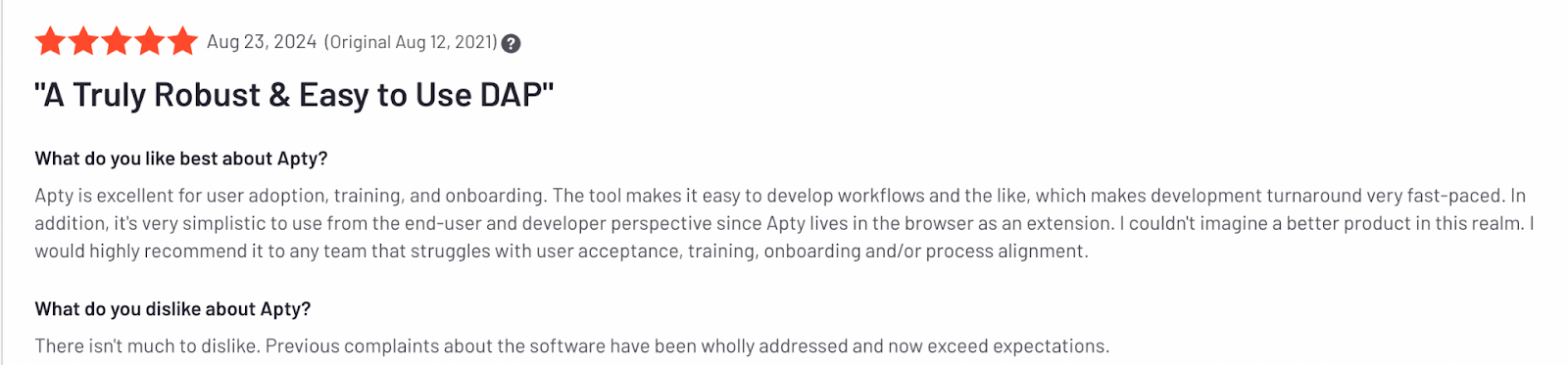 Apty reviews User compliments Apty’s easy and robust D